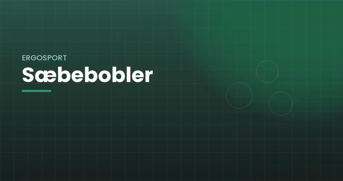 Sæbebobler hos Ergosport