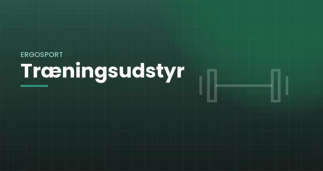 Træningsudstyr hos Ergosport